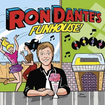 Ron Dante's Funhouse by Ron Dante