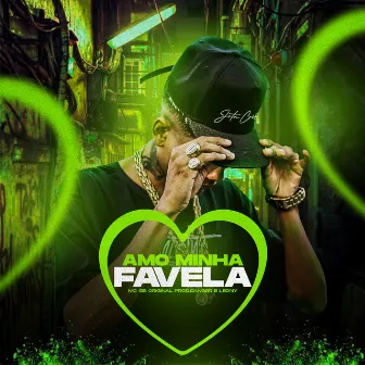 Amo Minha Favela by MC GB ORIGINAL