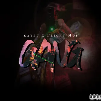 Gang by Flight Mob