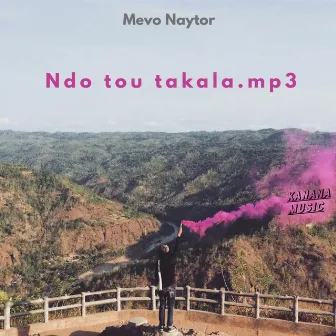 Ndo tou takala by Mevo Naytor