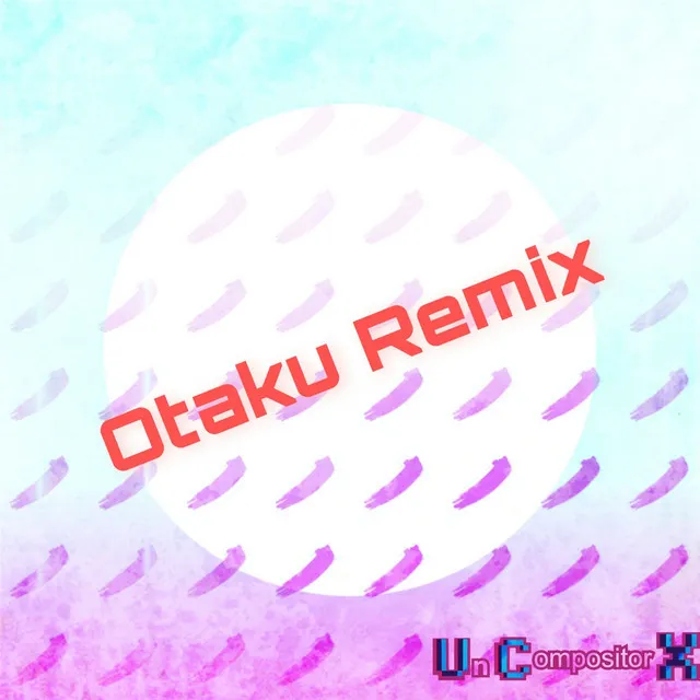 Otaku (Remix)