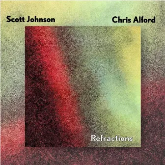 Refractions by Chris Alford