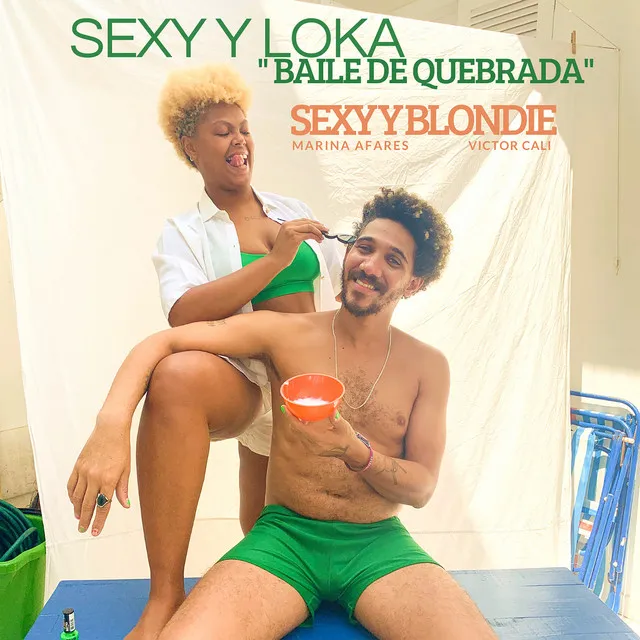 Sexy Y Loka (Baile de quebrada)