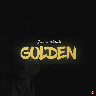 Golden by Jinmi Abduls