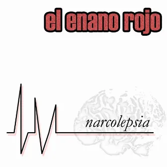 Narcolepsia by El Enano Rojo