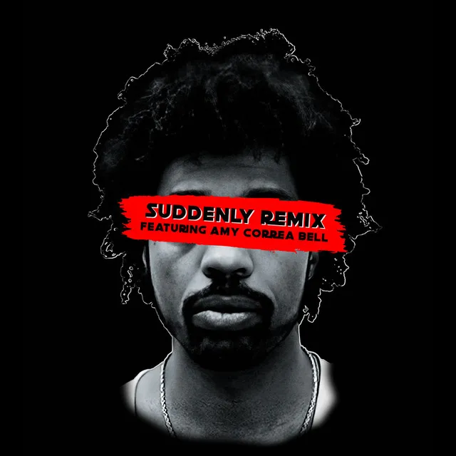 Suddenly - Remix