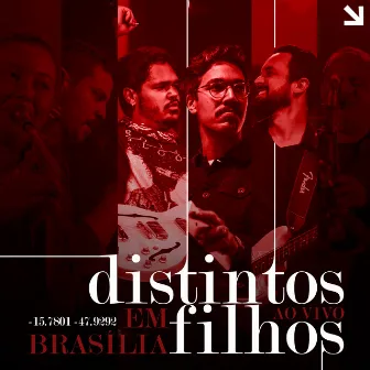 Distintos Filhos - em Brasília (Ao Vivo) by Distintos Filhos