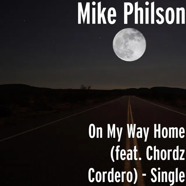 On My Way Home (feat. Chordz Cordero) - Single