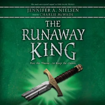 The Runaway King [Ascendance Trilogy, Book 2 (Unabridged)] by Jennifer A. Nielsen