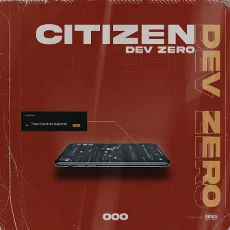 Citizen by Dev Zero