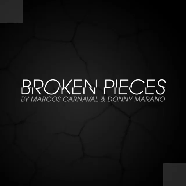 Broken Pieces