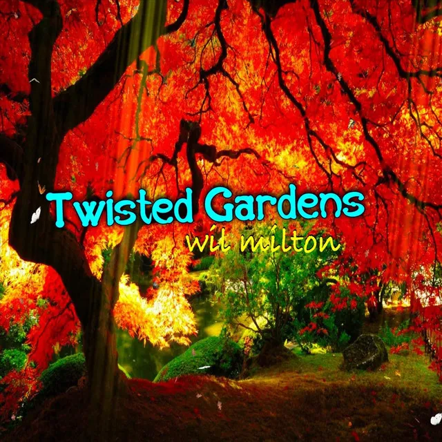 Twisted Gardens