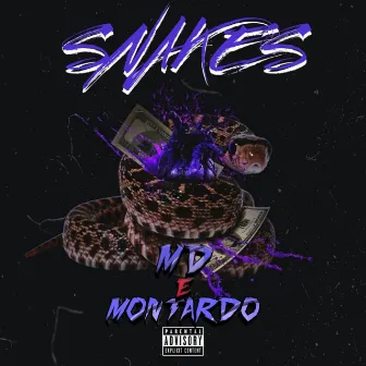 Snakes by MD!