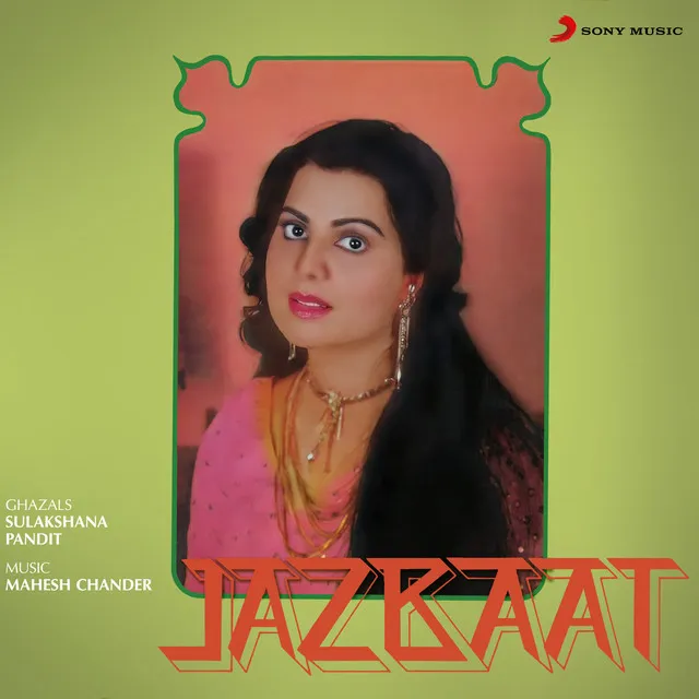 Jazbaat (Ghazals)