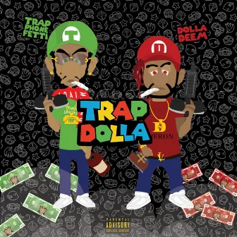 Trap Dolla by Dolla Deem