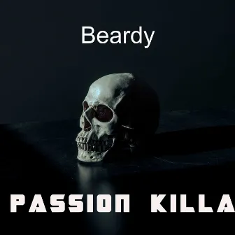 Passion Killa by Beardy