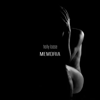 Memoria by Holly Loose