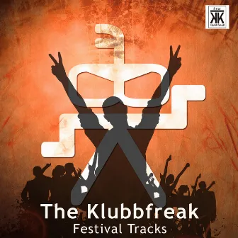 Festival Tracks by The Klubbfreak