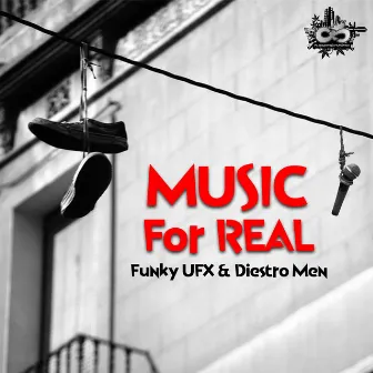 Music For Real by Diestro Men