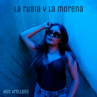 La rubia y la morena by Noe Arellano