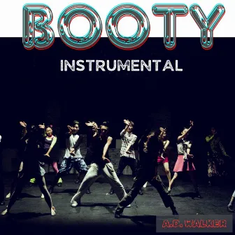 Booty Instrumental by A.D. Walker