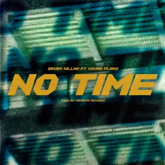 No Time by Young Flako