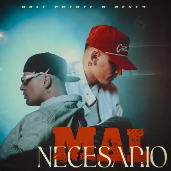 Mal Necesario by Nesty