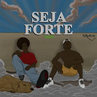 Seja Forte by Two' Paco