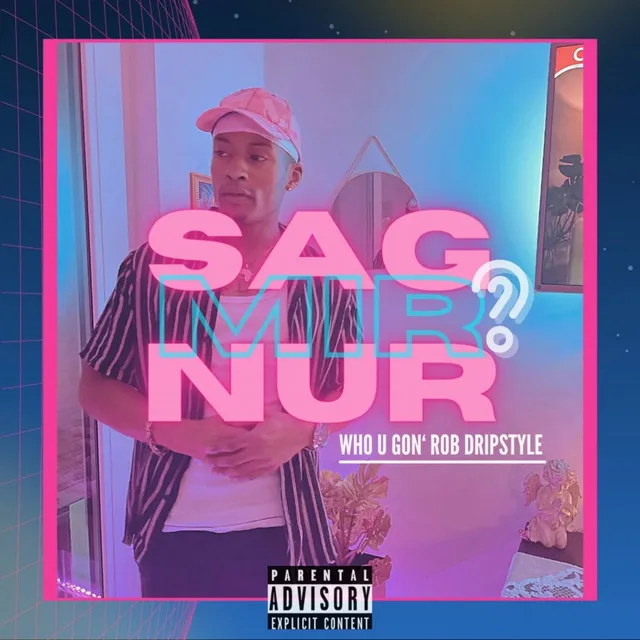 Sag mir nur (Who U Gon Rob Dripstyle)