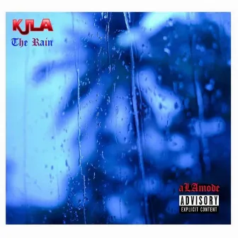 THE RAIN by KJLA