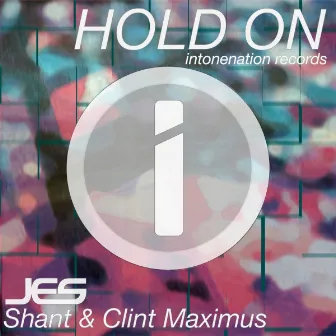 Hold On (Radio Edit) by Clint Maximus