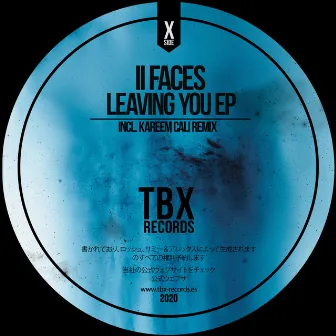 Leaving You EP by II Faces