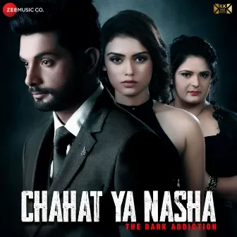 Chahat Ya Nasha (Original Motion Picture Soundtrack) by Puneet Dixit