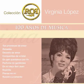 RCA 100 Anos De Musica - Segunda Parte by Virginia Lopez