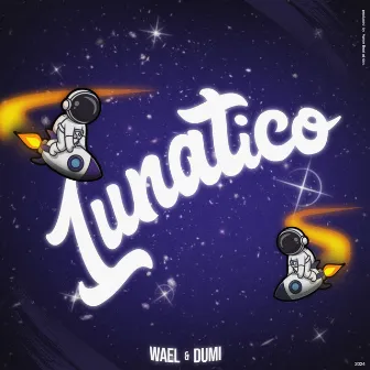 Lunático by Dumi