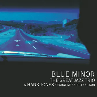 Blue Minor by The Great Jazz Trio