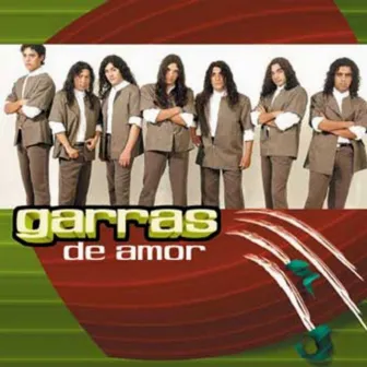 Garras de Amor by Garras de Amor