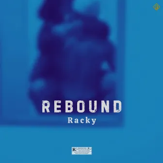 Rebound by Racky