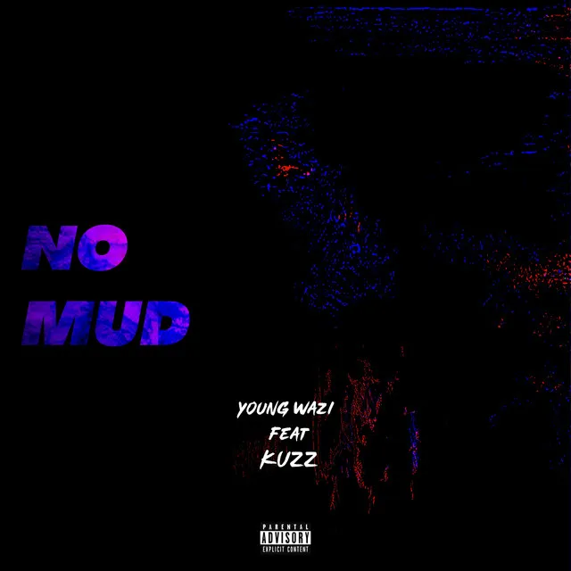 No Mud