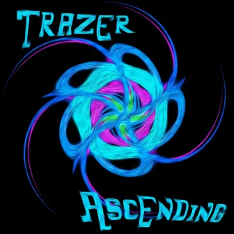 Ascending by Trazer