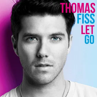 Let Go - Single by Thomas Fiss