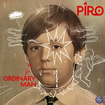 Ordinary Man by Piro