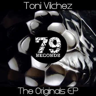 The Originals EP by Toni Vilchez