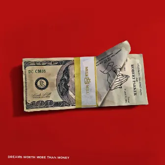 Dreams Worth More Than Money by Meek Mill