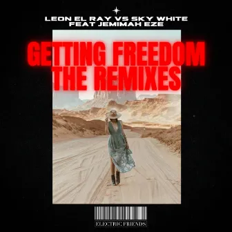 Getting Freedom The Remixes by Jemimah Eze