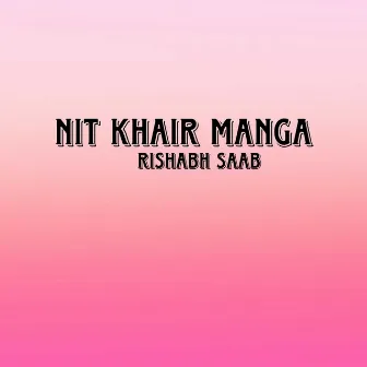 Nit Khair Manga by Rishabh Saab