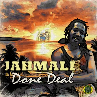 Done Deal by Jahmali