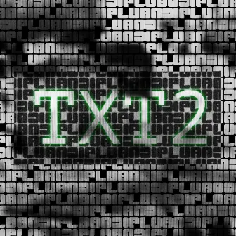 TXT.2 by AndiPlu