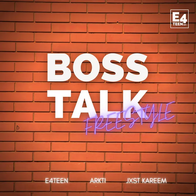 BOSS TALK FREESTYLE