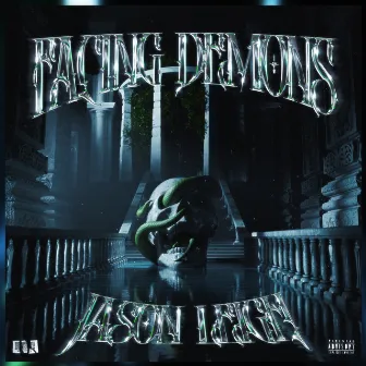 Facing Demons by Jason Leigh